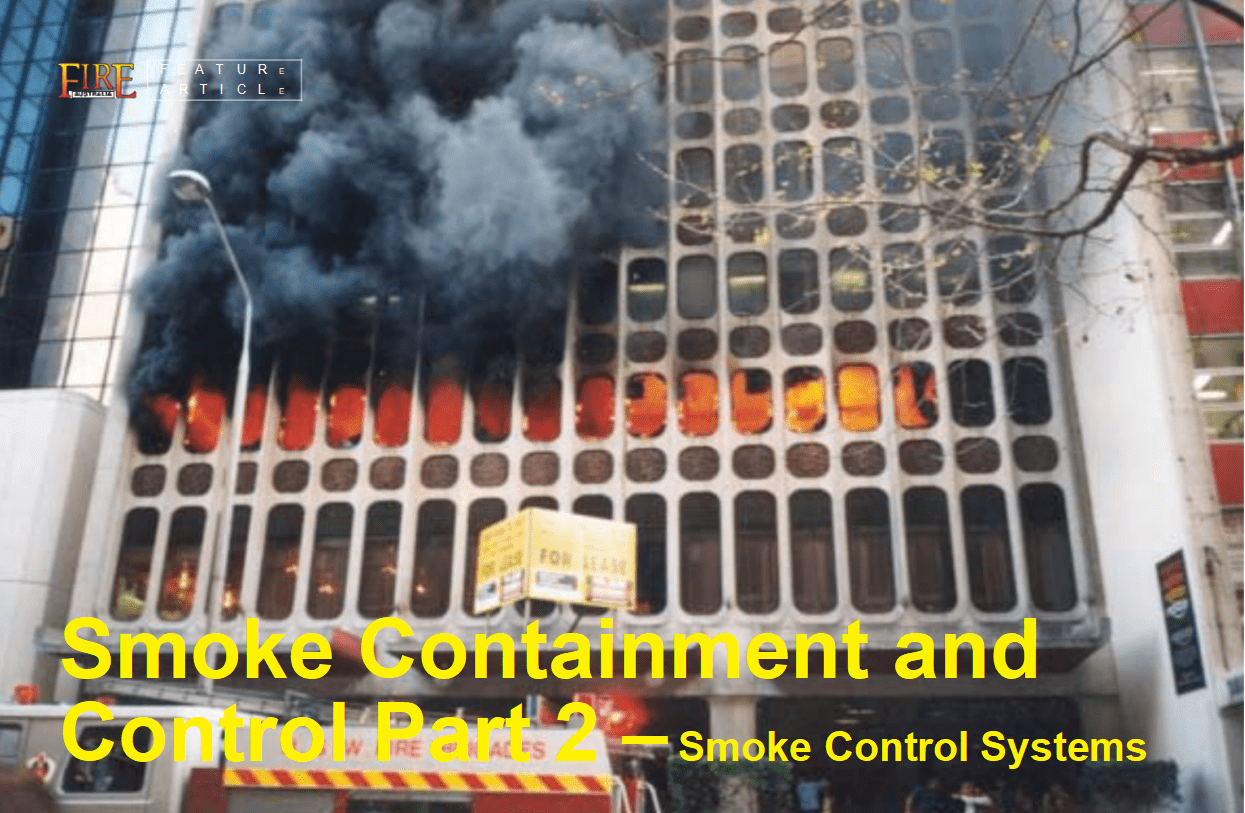 Smoke Containment and control Part - 2