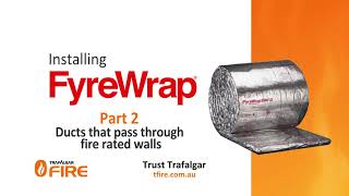 How to Install FyreWrap - Ducts through Fired Rated Walls