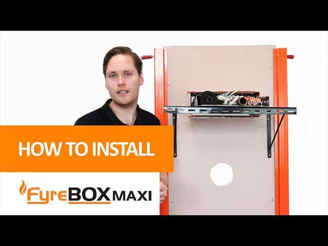 How to Install a FyreBOX Maxi